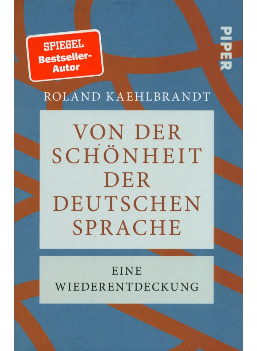 Auf diesem Bild sehen Sie das Produktbild 1 fr VON DER SCHNHEIT D. DEUTSCHEN SPRACHE - ROLAND KAEHLBRANDT