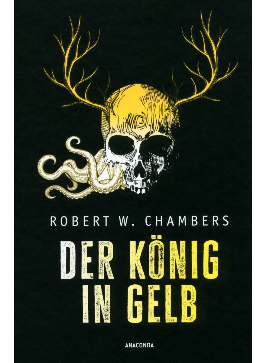 Auf diesem Bild sehen Sie das Produktbild 1 f�r DER K�NIG IN GELB - ROBERT W. CHAMBERS