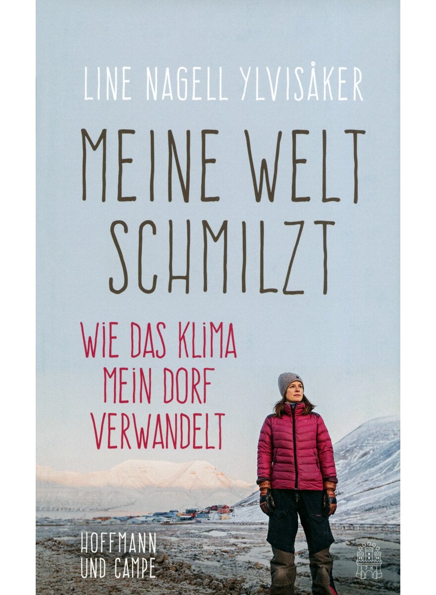 Auf diesem Bild sehen Sie das Produktbild 1 f�r MEINE WELT SCHMILZT - LINE NAGELL YLVISAKER