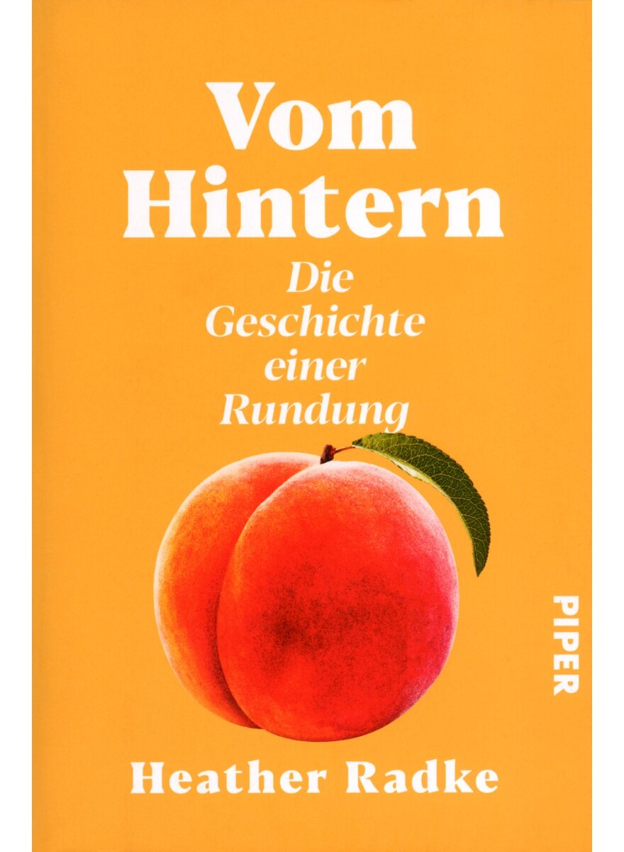 Auf diesem Bild sehen Sie das Produktbild 1 f�r VOM HINTERN - HEATHER RADKE