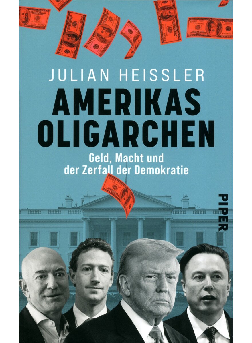 Auf diesem Bild sehen Sie das Produktbild 1 f�r AMERIKAS OLIGARCHEN - JULIAN HEISSLER