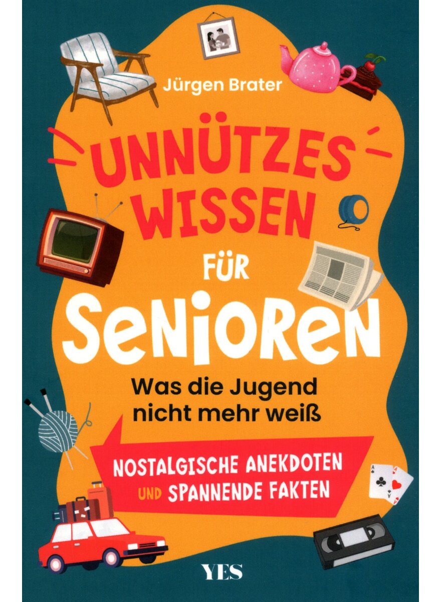 Auf diesem Bild sehen Sie das Produktbild 1 f�r UNN�TZES WISSEN F�R SENIOREN - J�RGEN BRATER