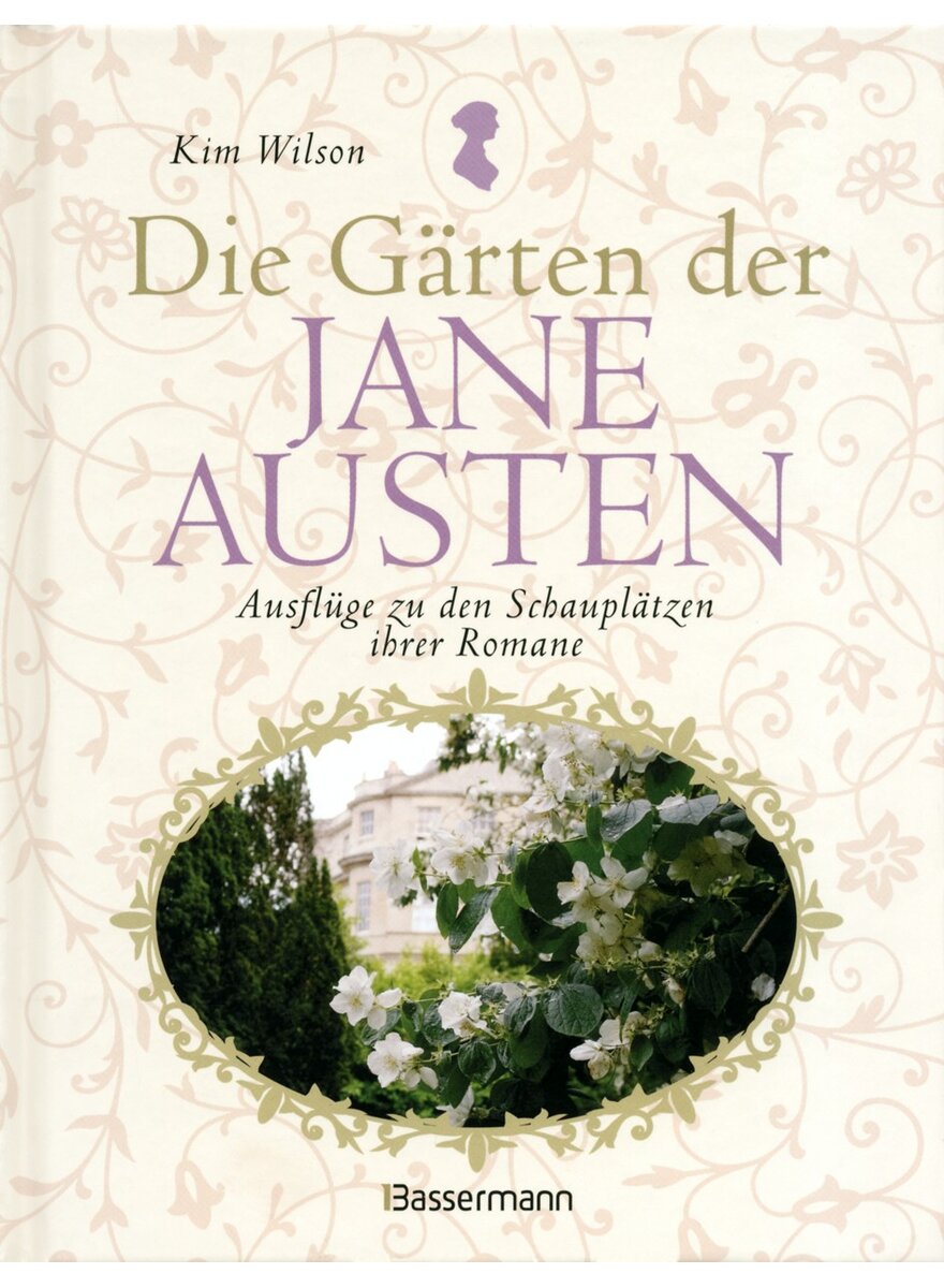 Auf diesem Bild sehen Sie das Produktbild 1 f�r DIE G�RTEN DER JANE AUSTEN - KIM WILSON