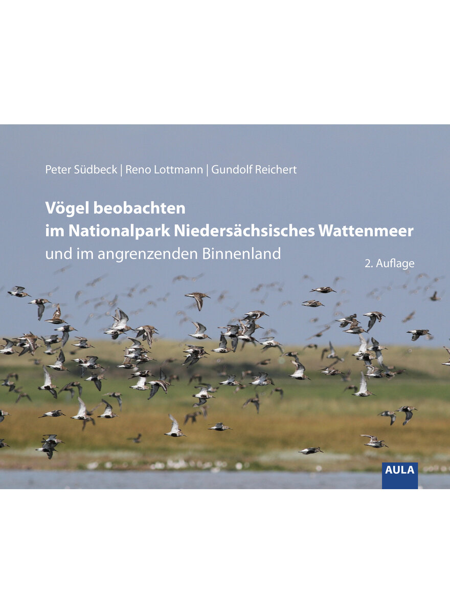 Auf diesem Bild sehen Sie das Produktbild 1 f�r V�GEL BEOBACHTEN IM NATIONAL- PARK NIEDERS�CHS. WATTENMEER - S�DBECK/LOTTMANN/REICHERT