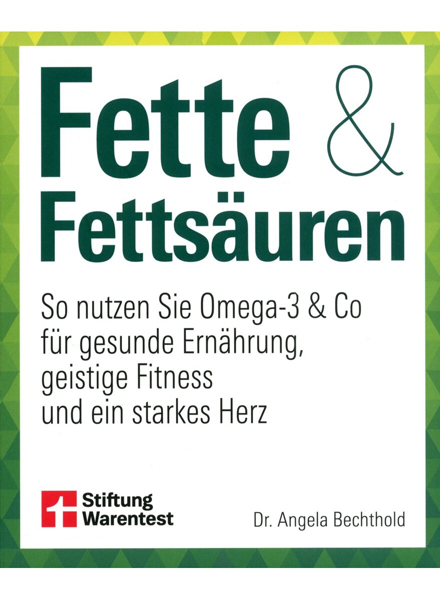 Auf diesem Bild sehen Sie das Produktbild 1 f�r FETTE & FETTS�UREN - ANGELA BECHTHOLD