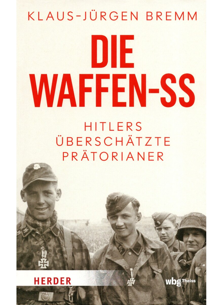 Auf diesem Bild sehen Sie das Produktbild 1 f�r DIE WAFFEN-SS - KLAUS-J�RGEN BREMM
