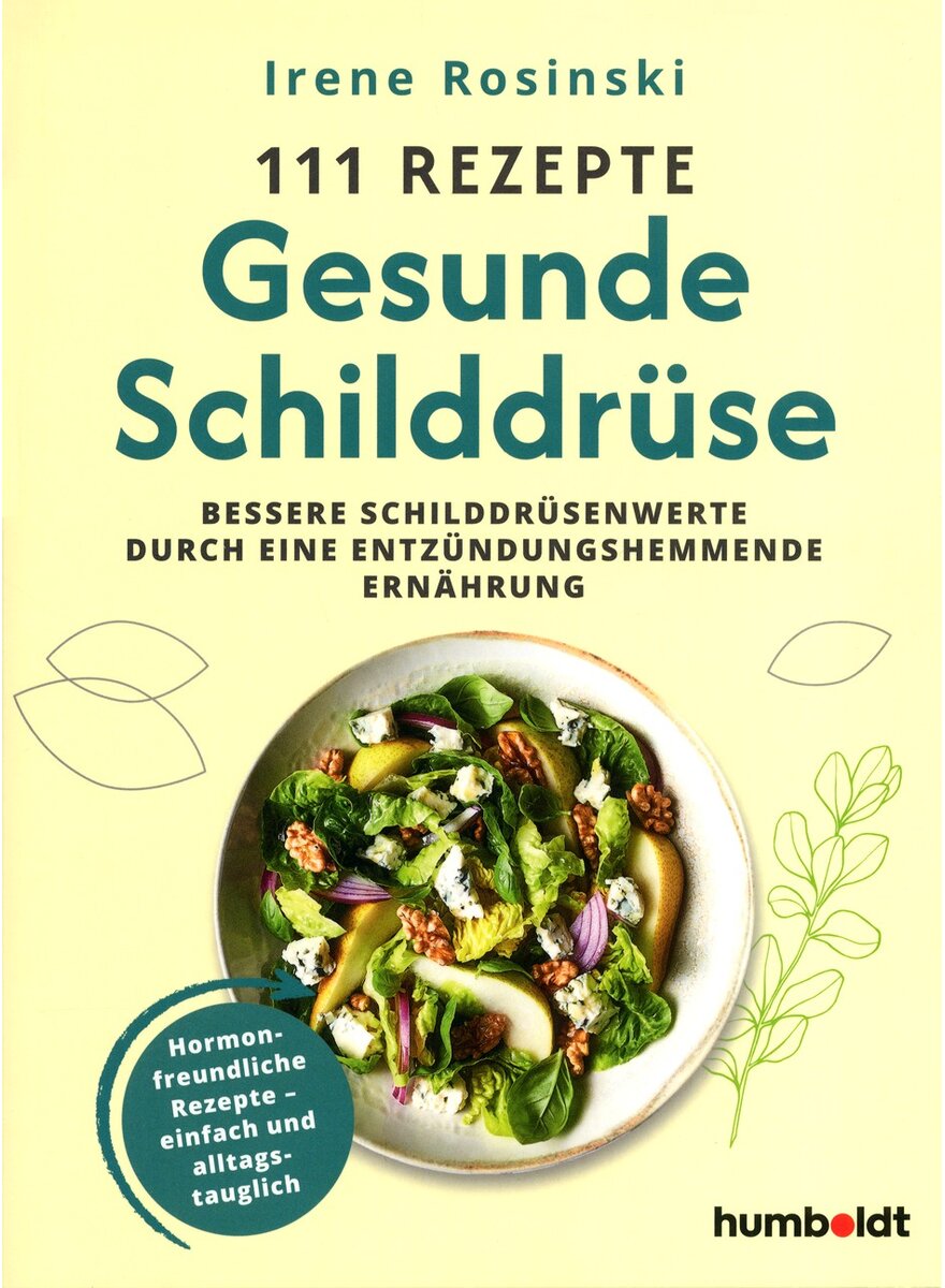 Auf diesem Bild sehen Sie das Produktbild 1 f�r 111 REZEPTE GESUNDE SCHILD- DR�SE - IRENE ROSINSKI