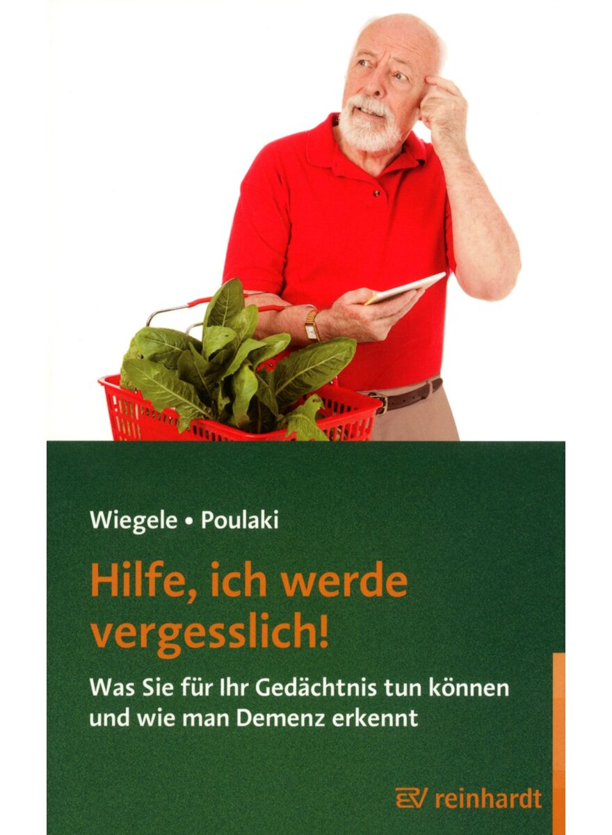 Auf diesem Bild sehen Sie das Produktbild 1 f�r HILFE, ICH WERDE VERGESSLICH - WIEGELE/POULAKI