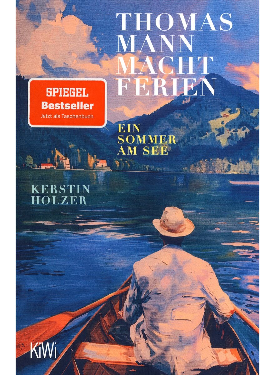 Auf diesem Bild sehen Sie das Produktbild 1 f�r THOMAS MANN MACHT FERIEN - KERSTIN HOLZER