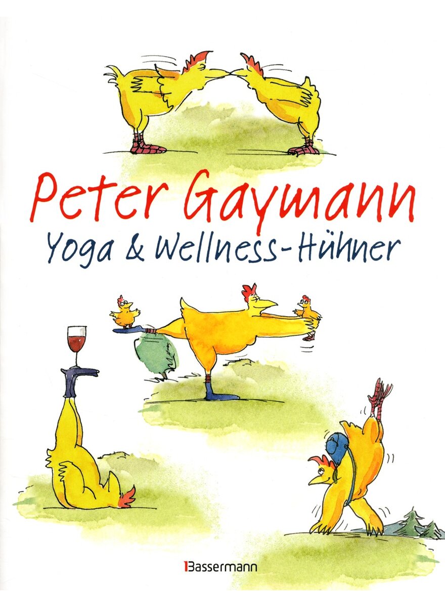 Auf diesem Bild sehen Sie das Produktbild 1 f�r YOGA & WELLNESS-H�HNER - PETER GAYMANN