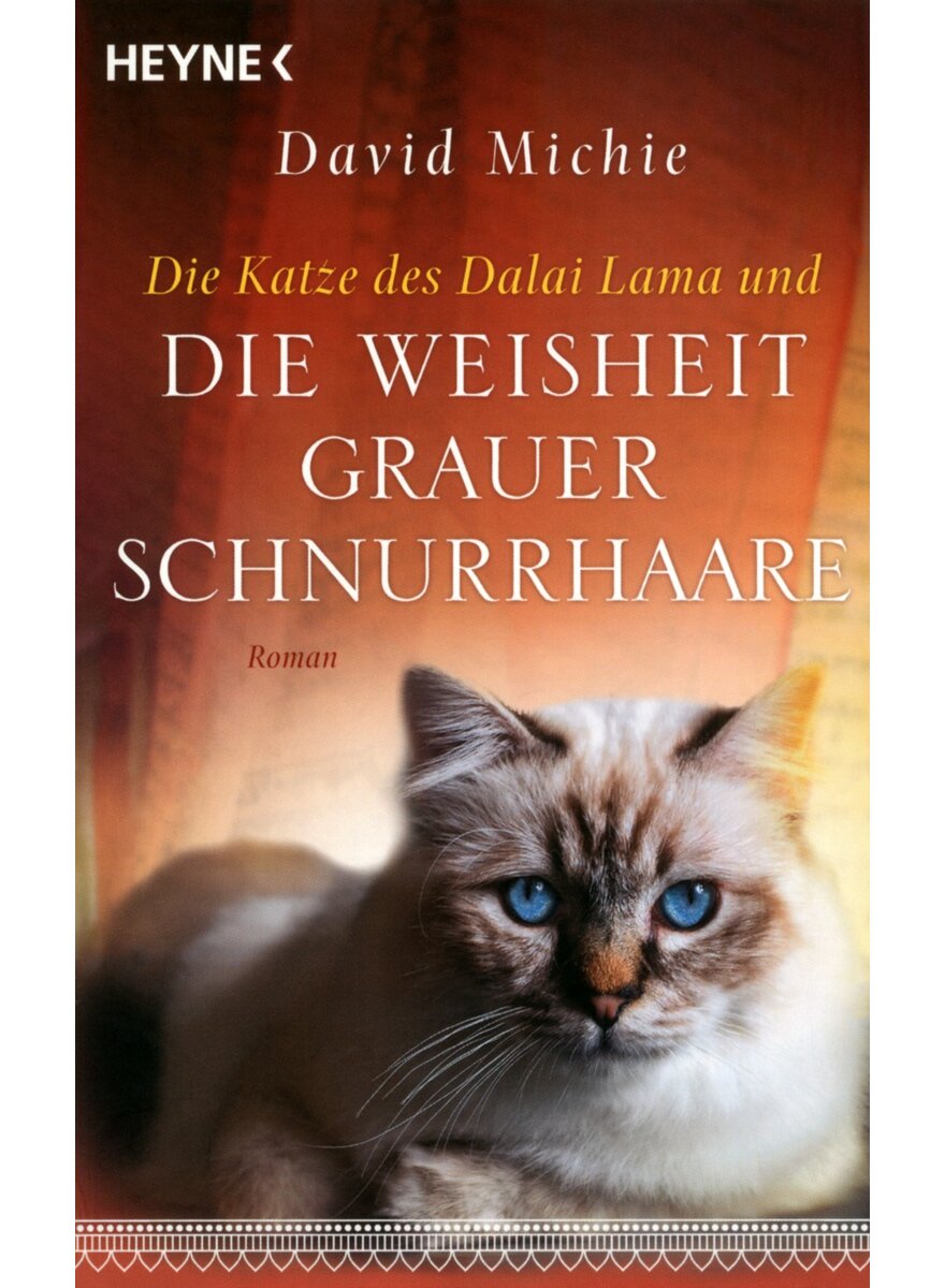 Auf diesem Bild sehen Sie das Produktbild 1 f�r DIE KATZE DES DALAI LAMA UND DIE WEISHEIT GRAUER SCHNURR- HAARE - DAVIE MICHIE