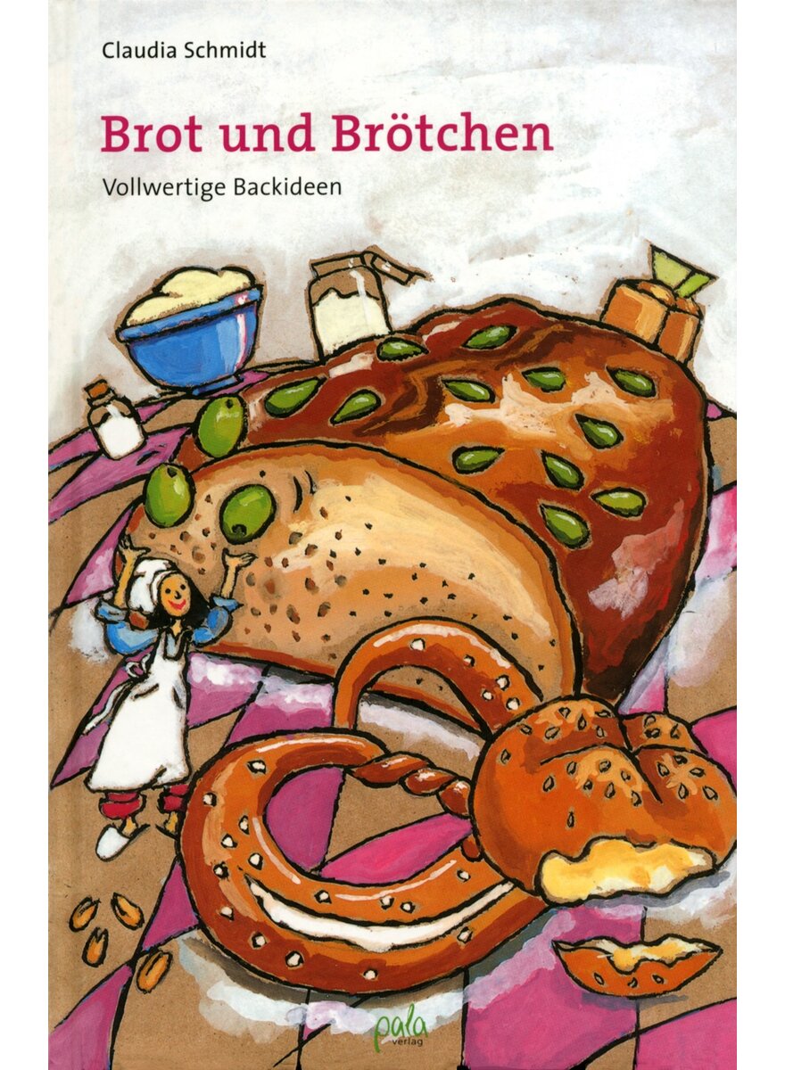 Auf diesem Bild sehen Sie das Produktbild 1 f�r BROT UND BR�TCHEN - CLAUDIA SCHMIDT