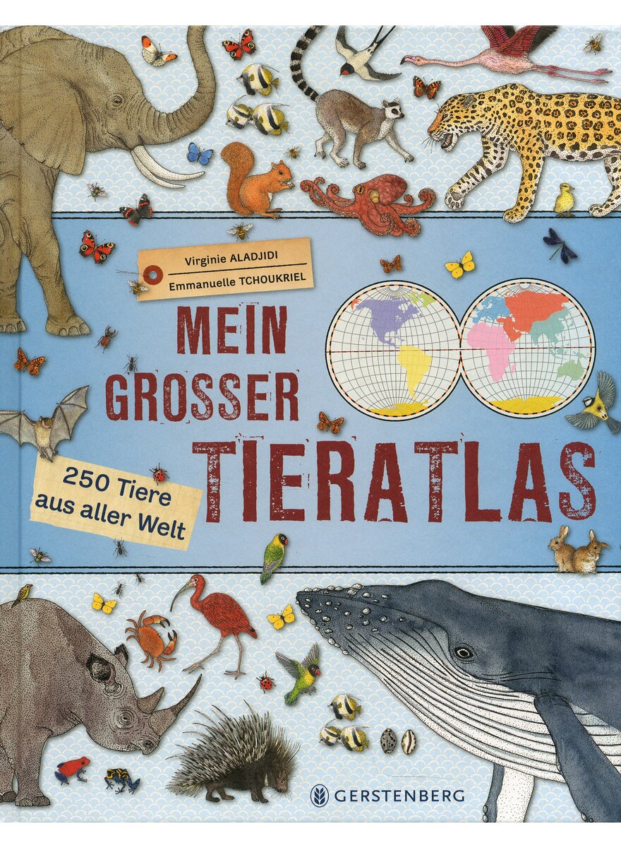 Auf diesem Bild sehen Sie das Produktbild 1 f�r MEIN GROSSER TIERATLAS - ALADJIDI/TCHOUKRIEL