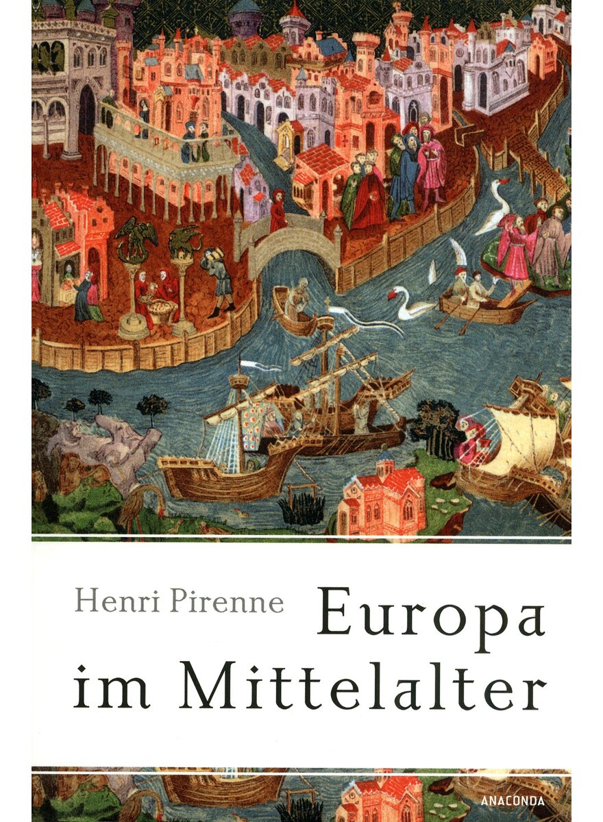 Auf diesem Bild sehen Sie das Produktbild 1 f�r EUROPA IM MITTELALTER - HENRI PIRENNE