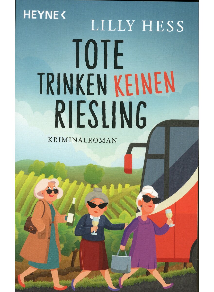 Auf diesem Bild sehen Sie das Produktbild 1 f�r TOTE TRINKEN KEINEN RIESLING - LILLY HESS