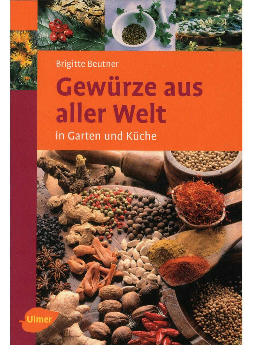 Auf diesem Bild sehen Sie das Produktbild 1 f�r GEW�RZE AUS ALLER WELT - BRIGITTE BEUTNER