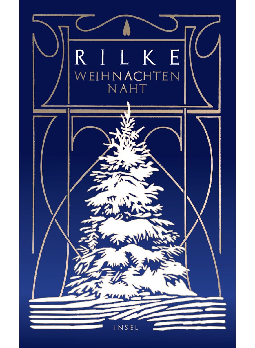 Auf diesem Bild sehen Sie das Produktbild 1 f�r WEIHNACHTEN NAHT - RAINER MARIA RILKE
