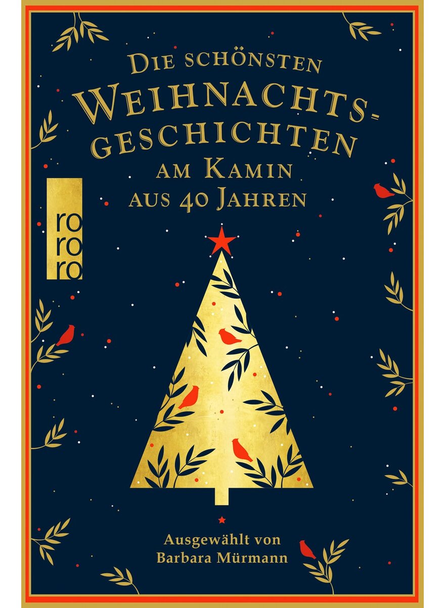 Auf diesem Bild sehen Sie das Produktbild 1 f�r DIE SCH�NSTEN WEIHNACHTS- GESCHICHTEN AM KAMIN AUS 40 JAHREN - B. M�RMANN (HRSG.)