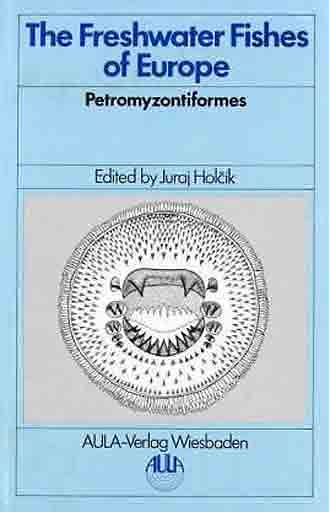 HOLCIK, NEUNAUGEN (M) PETROMYZONTIFORMES/FRESH- WATER FISHES OF EUROPE (1/I)