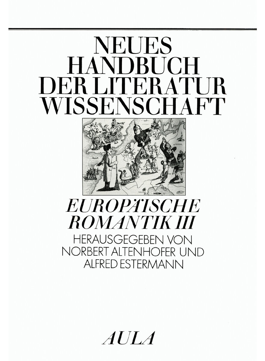 Auf diesem Bild sehen Sie das Produktbild 1 fr EUROPISCHE ROMANTIK III - NEUES HANDBUCH DER LITERATUR- WISSENSCHAFT - ALTENHOFER (HG)