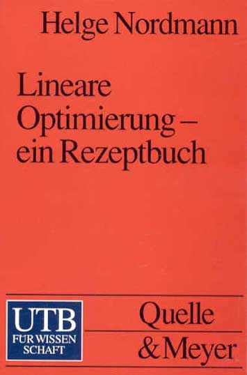 NORDMANN, LINEARE OPTIMIERUNG - EIN REZEPTBUCH (M) (494- 2228)