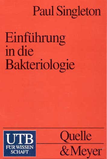 SINGLETON, EINFHRUNG IN DIE BAKTERIOLOGIE