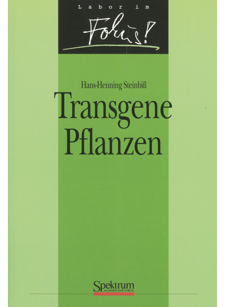 STEINBISS, TRANSGENE PFLANZEN (M)