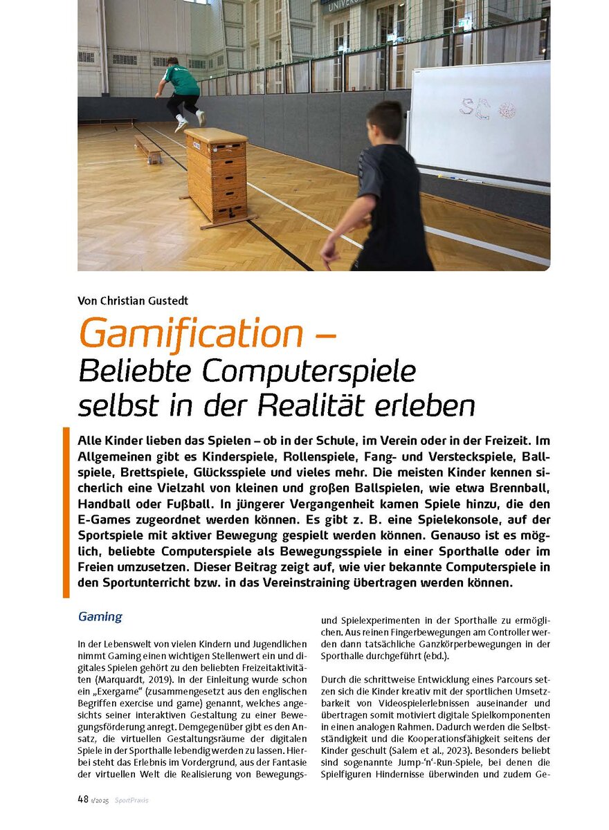GAMIFICATION - BELIEBTE COMPU- TERSPIELE SELBST IN DER REA- LITT ERLEBEN