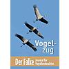 DER FALKE - SONDERHEFT 2013 VOGELZUG