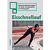 RAHMENTRAININGSK.- EISSCHNELLLAUF F.KIN.U.JUG.I.LEIST-SPORT