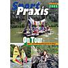 SONDERHEFT, ON TOUR. SPORT- UND ERLEBNISPD. AUSFLGE- SPORTPRAXIS