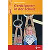 SCHARENBERG, GERTTURNEN IN DER SCHULE    1. AUFL. 2011