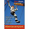 SPORTPRAXIS - SONDERHEFT 2011 ABENTEUERSPORT