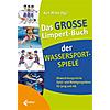 WILKE, DAS GROSSE LIMPERT-BUCH DER WASSERSPORTSPIELE 1.AUFL.
