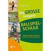 TRUNK, DIE GROSSE LIMPERT-BALLSPIELSCHULE