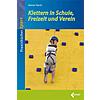 HARTZ, KLETTERN IN SCHULE, FREIZEIT UND VEREIN