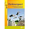 KRICK/WALTHER, PARKOURSPORT