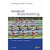 ALTENBURG/MATTES/STEINACKER, HANDBUCH RUDERTRAINING 2. AUFL. 2013