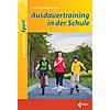 BASCHTA/LANGE/PARGTZI, AUSDAUERTRAINING IN DER SCHULE  1. AUFL. 2015