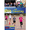 SPORTPRAXIS SONDERHEFT 2017 SPORT IM GANZTAGSUNTERRICHT