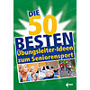 DIE 50 BESTEN BUNGSLEITER- IDEEN ZUM SENIORENSPORT 1. AUFLAGE 2018