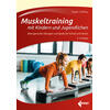 GIEING, MUSKELTRAINING MIT KINDERN UND JUGENDLICHEN 4. AUFLAGE 2024