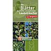 DIE BLTTER HEIMISCHER UND KULTIVIERTER LAUBSTRUCHER IM VERGL./BESTIMMUNGSK. 10ER SET