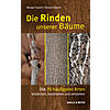 SPOHN/SPOHN, DIE RINDEN UNSERER BUME