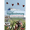 GRIESOHN-PFLIEGER/HORN/MONING, GRUNDWISSEN VOGELBESTIMMUNG 3. AUFLAGE 2022