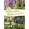 BOOMGAARDEN/OLLIG, DER KLIMAFREUNDLICHE GARTEN: SO GEHTS!