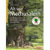 ROLOFF, ALT WIE METHUSALEM - REISE ZU D. JAHRHUNDERT-BUMEN DEUTSCHLANDS
