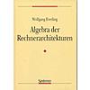 EVERLING, ALGEBRA DER RECHNER- ARCHITEKTUREN