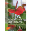 PRIMA KLIMA MIT PFLANZEN - GROLLIMUND/HANNEBICQUE