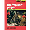 BHM, DIE WASSERPIEPER